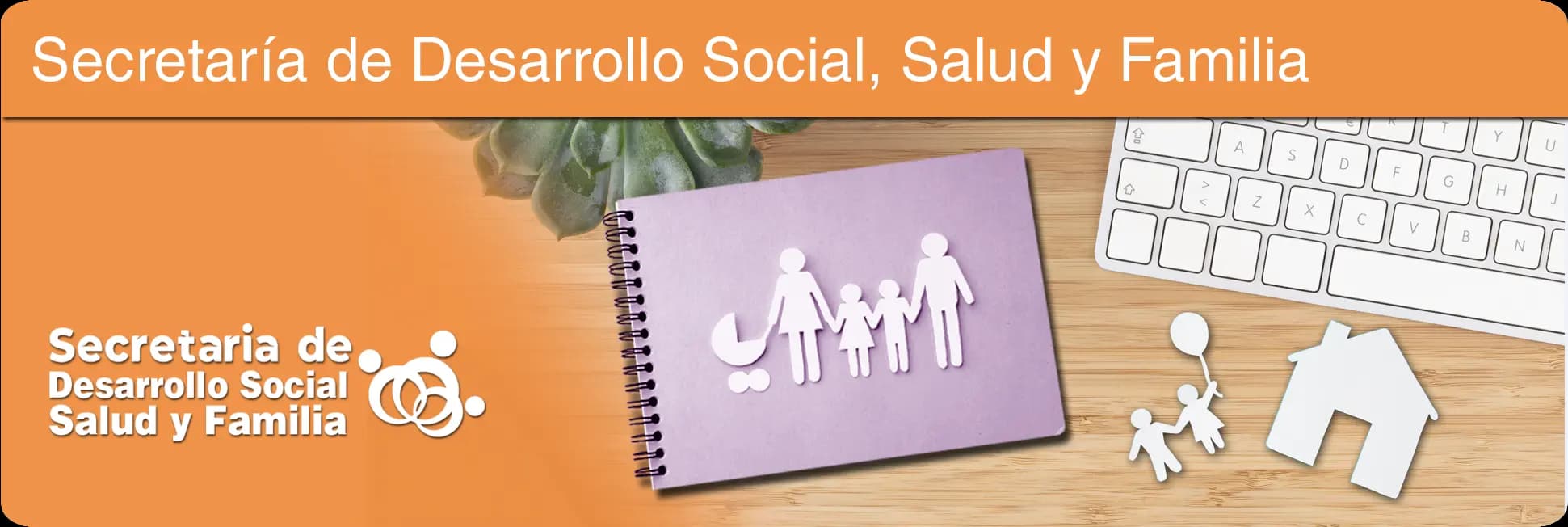 Secretaría de Desarrollo Social Salud y Familia